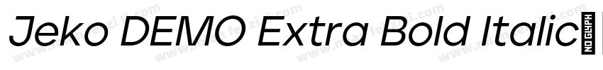 Jeko DEMO Extra Bold Italic字体转换